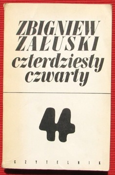 Czterdziesty czwarty - Zbigniew Załuski