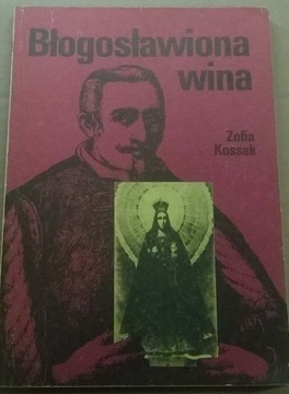 Zofia Kossak Błogosławiona wina Historia Kodnia