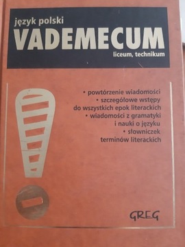 Język polski. VADEMECUM liceum, technikum. GREG