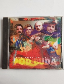 Pod Budą - Lecz Póki Co Żyjemy - CD