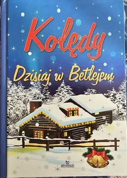 Kolędy Dzisiaj w Betlejem