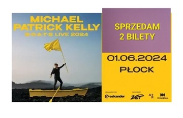 MICHAEL PATRICK KELLY -2 bilety- PŁOCK 01.06.2024