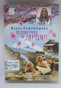 Beata Pawlikowska Blondynka w Japonii