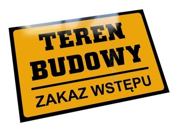 Metalowa tabliczka Teren plac budowy zakaz wstępu