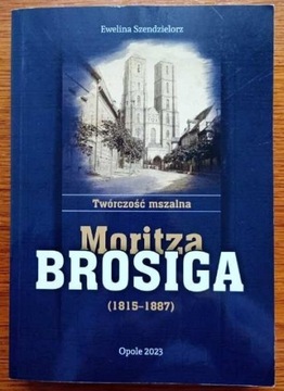 Twórczość mszalna Moritza Brosiga - 2023