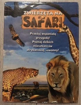 Poznaj świat. Zwierzęta na safari. 