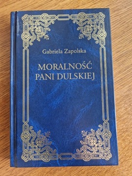 Gabriela Zapolska Moralność Pani Dulskiej