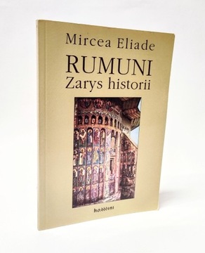 Mircea Eliade - Rumuni. Zarys historii