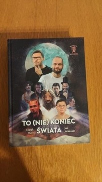 To nie koniec świata Marek Hucz Jan Jurkowski 