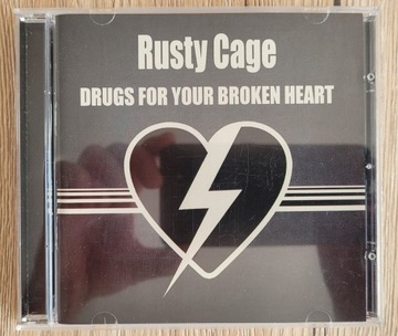 Rusty Cage - drugs for your broken heart - CD