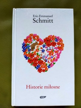 Eric-Emmanuel Schmitt "Historie miłosne" książka