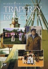 WŁODZIMIERZ GOŁASZEWSKI TRAPERZY KOŚCIOŁA NOWA