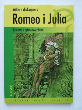 Shakespeare W. Romeo i Julia. Lektura z opracow.