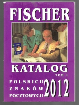 Katalog Polskich znaków poczt. Fischer 2012 T.1