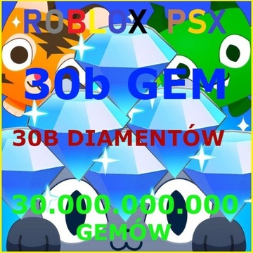 ROBLOX Gemy Diamenty 30B Pet Simulator X PSX GEMS