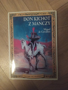 Don Kichot z Manczy. Miguel de Cervantes 