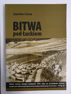 Bitwa pod Łuckiem. Stanisław Czerep.