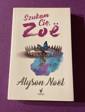 Szukam Cię Zoe Alyson Noel