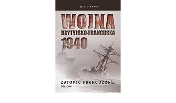 Wojna Brytyjsko-Francuska 1940