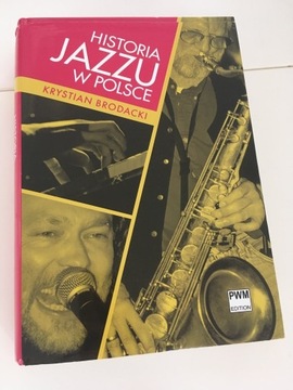 Historia Jazzu w Polsce - Brodacki 