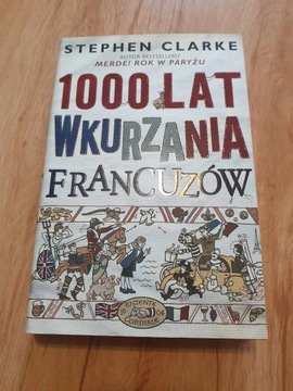 1000 lat wkurzania Francuzów