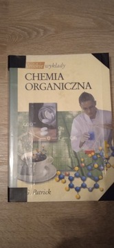 CHEMIA ORGANICZNA Krótkie wykłady G. Patrick