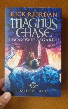 Magnus Chase miecz lata Rick Riordan