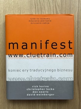 Manifest Koniec ery tradycyjnego biznesu