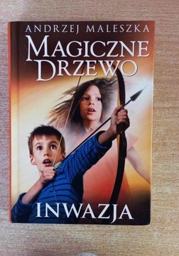 Magiczne Drzewo Inwazja Andrzej Maleszka