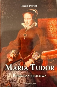 Maria Tudor Linda Porter