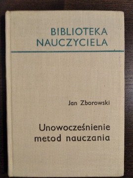 Unowocześnienie metod nauczania - Jan Zborowski