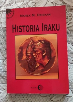 MAREK M. DZIEKAN - HISTORIA IRAKU