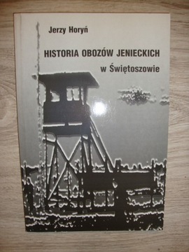 Historia Obozów Jenieckich w Świętoszowie Horyń