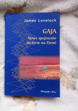 GAJA Nowe spojrzenie na życie na James Lovelock