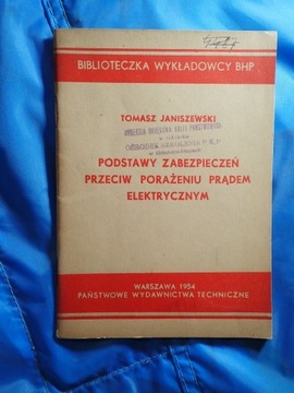 Podstawy zabezpieczeń przeciw porażeniu prądem ele