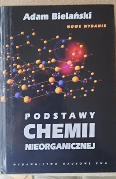 PODSTAWY CHEMII NIEORGANICZNEJ BIELAŃSKI