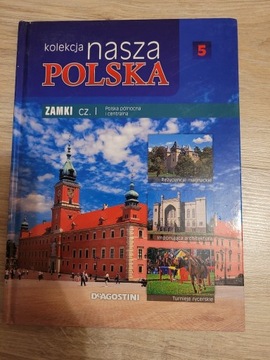 Nasza Polska 5 Zamki