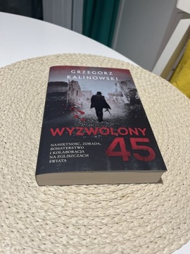 Wyzwolony 45 GRZEGORZ KALINOWSKI