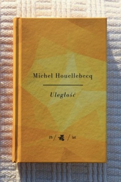 Michel Houellebecq - Uległość