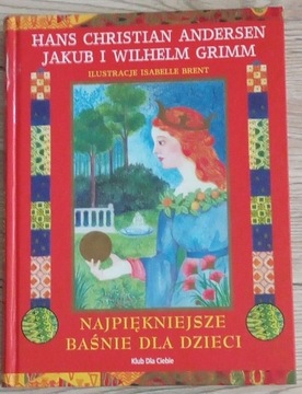 Najpiękniejsze baśnie dla dzieci  Andersen Grimm