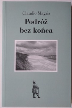 Podróż bez końca - Claudio Magris