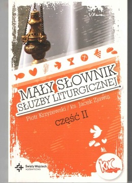 Mały słownik Służby Liturgicznej cz. II