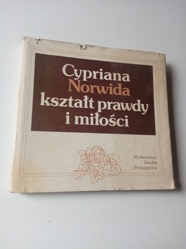 Cypriana Norwida kształt prawdy i miłości