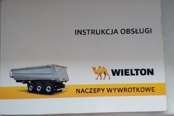 Instrukcja obsługi naczepy wielton wywrotka