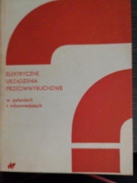 ELEKTRYCZNE URZĄDZENIA PRZECIWWYBUCHOWE