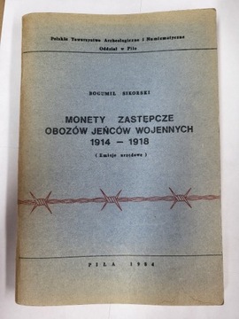 Monety zastępcze obozów jeńców wojennych 1914-1918