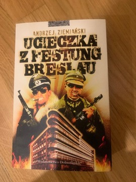 Ucieczka z Festung Breslau Ziemiański Andrzej