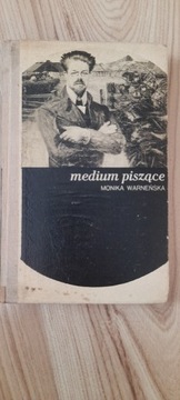 Medium piszące Monika Warneńska