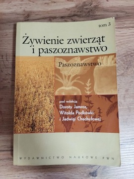 Żywienie zwierząt i paszoznawstwo-tom 3