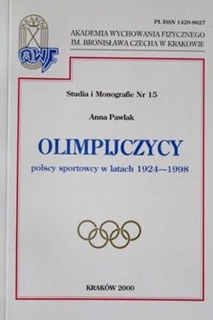 Olimpijczycy. Polscy sportowcy w latach 1924-1998